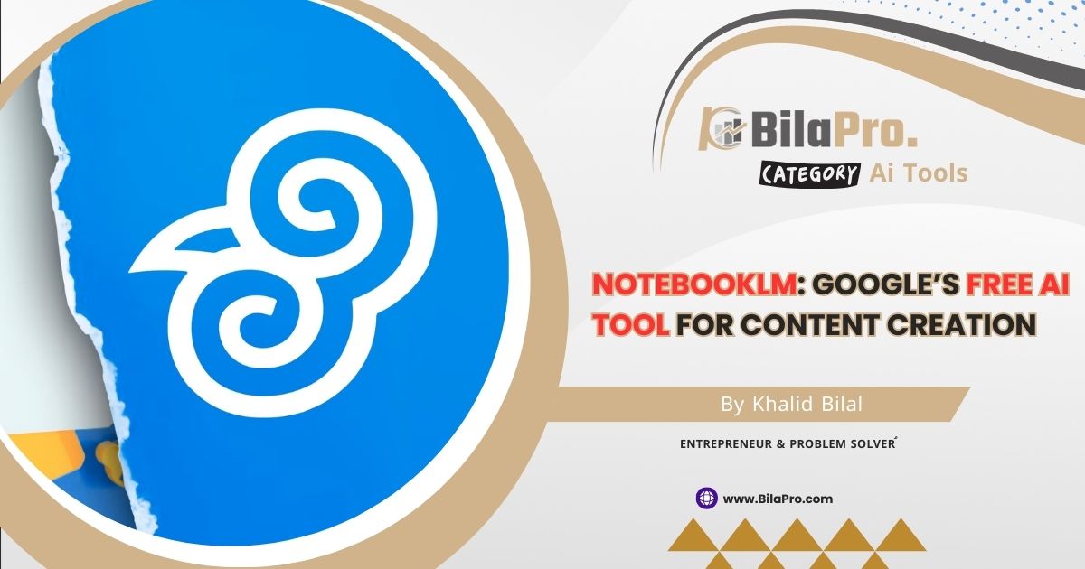 NotebookLM: Google’s Free AI Tool for Content Creation